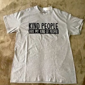 DOM “KIND PEOPLE ARE MY KIND OF PEOPLE “ T-shirt